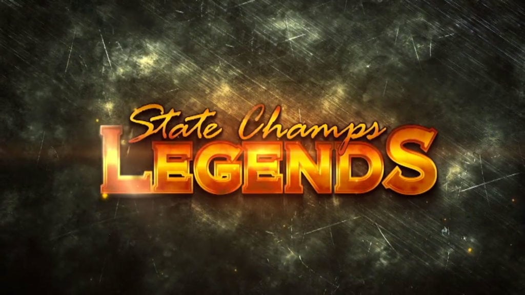 State Champs Legends edited by IGNITE Media